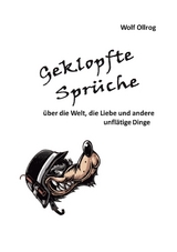 Geklopfte Sprüche - Wolf Ollrog