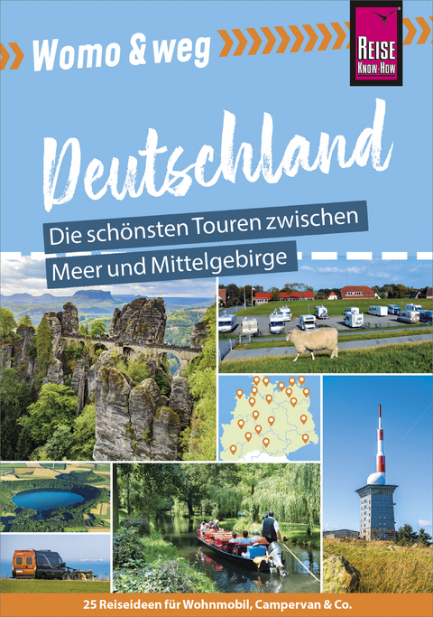 Reise Know-How Womo & weg: Deutschland Norden – Die schönsten Touren zwischen Meer und Mittelgebirge - 