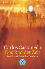 Das Rad der Zeit - Carlos Castaneda