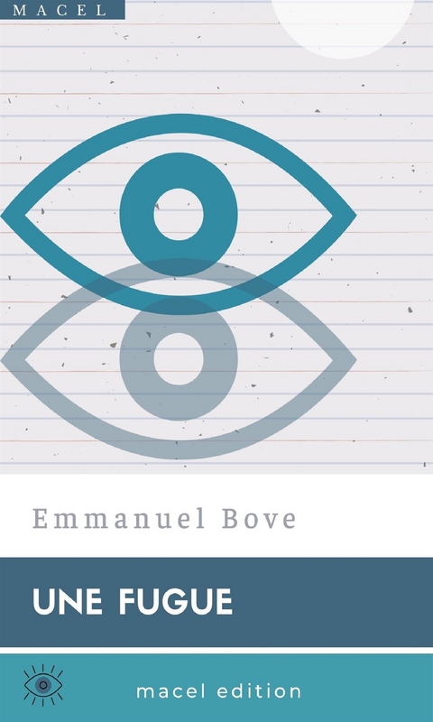 Une Fugue - Emmanuel Bove