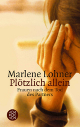 Plötzlich allein - Lohner, Marlene