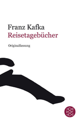 Reisetagebücher - Franz Kafka