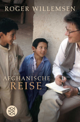 Afghanische Reise - Roger Willemsen