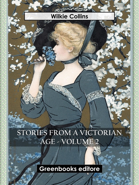 Stories from a Victorian Age - Volume 2 - Wilkie Collins