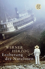 Eroberung des Nutzlosen - Werner Herzog