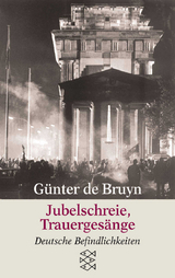 Jubelschreie, Trauergesänge - Günter de Bruyn