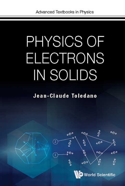 Physics Of Electrons In Solids -  Toledano Jean-claude Toledano