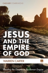 Jesus and the Empire of God -  Warren Carter