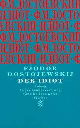 Der Idiot - Fjodor Dostojewskij