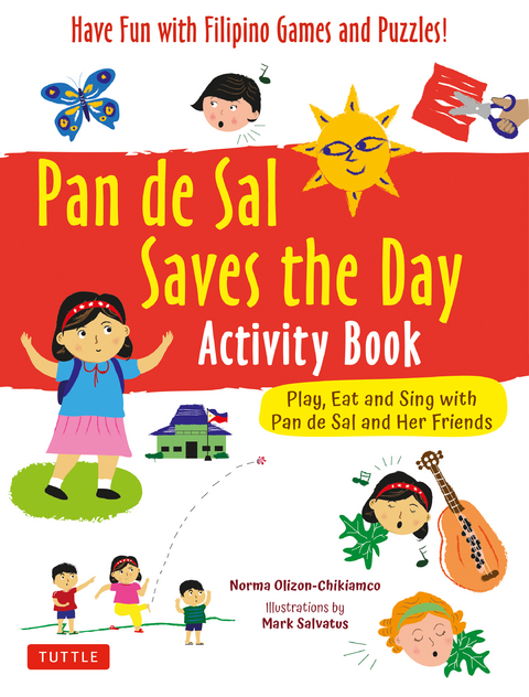 Pan de Sal Saves the Day Activity Book -  Norma Olizon-Chikiamco