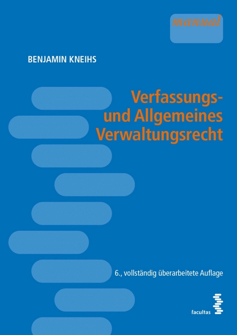 Verfassungs- und Allgemeines Verwaltungsrecht - Benjamin Kneihs
