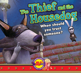 The Thief and the Housedog -  Aesop