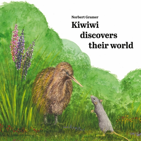 Kiwiwi discovers their world - Norbert Gramer