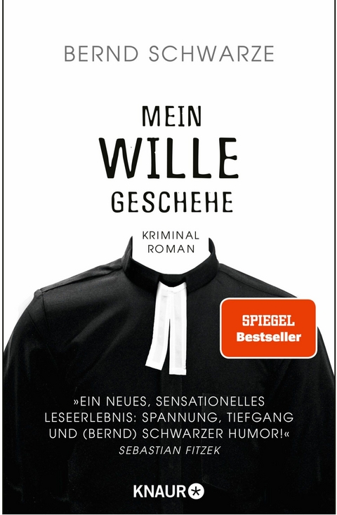 Mein Wille geschehe -  Pastor Bernd Schwarze