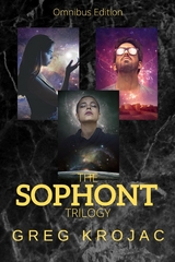 Sophont: The Sophont Trilogy Omnibus Edition - Greg Krojac
