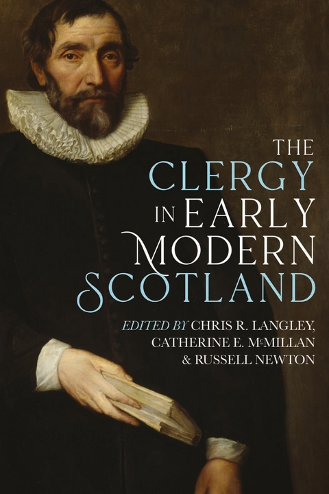 Clergy in Early Modern Scotland - 