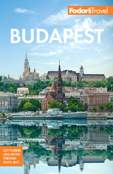 Fodor's Budapest -  Fodor's Travel Guides