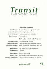 Transit 43. Europäische Revue - Ivan Krastev, Boris Mezhuev, Diana Mishkova