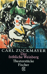 Der fröhliche Weinberg - Carl Zuckmayer