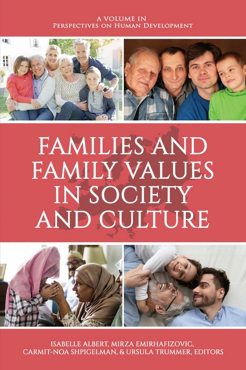 Families and Family Values in Society and Culture - 
