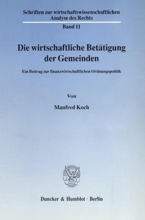 Die wirtschaftliche Betätigung der Gemeinden. -  Manfred Koch