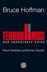 Terrorismus - Der unerklärte Krieg - Bruce Hoffman