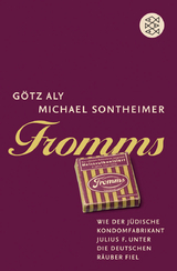 Fromms - Götz Aly, Michael Sontheimer