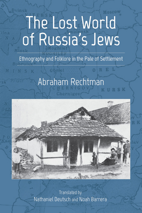 The Lost World of Russia's Jews - Abraham Rechtman