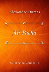Ali Pacha - Alexandre Dumas