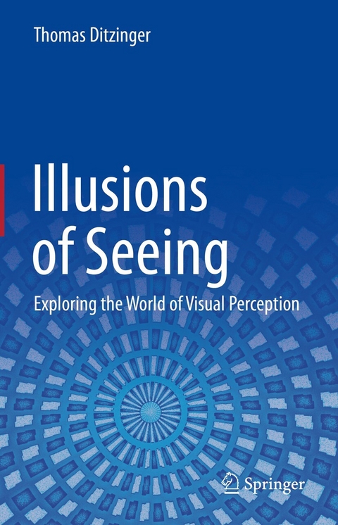 Illusions of Seeing -  Thomas Ditzinger