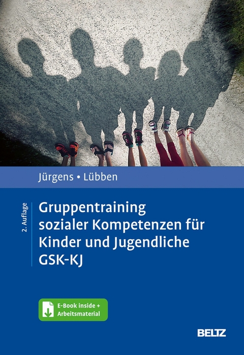 Gruppentraining sozialer Kompetenzen für Kinder und Jugendliche GSK-KJ -  Barbara Jürgens,  Karin Lübben