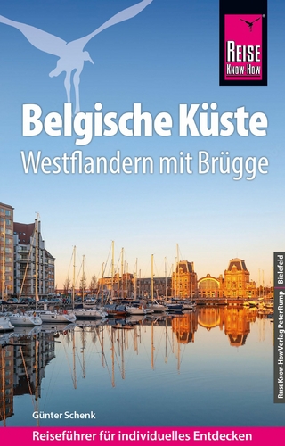 Reise Know-How Reiseführer Belgische Küste – Westflandern mit Brügge - Günter Schenk