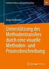 Unterstützung des Methodentransfers durch eine visuelle Methoden- und Prozessbeschreibung - Gregor Beckmann