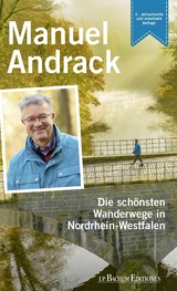 Die schönsten Wanderwege in Nordrhein-Westfalen - Manuel Andrack