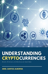 Understanding Cryptocurrencies -  Ariel Santos-Alborna