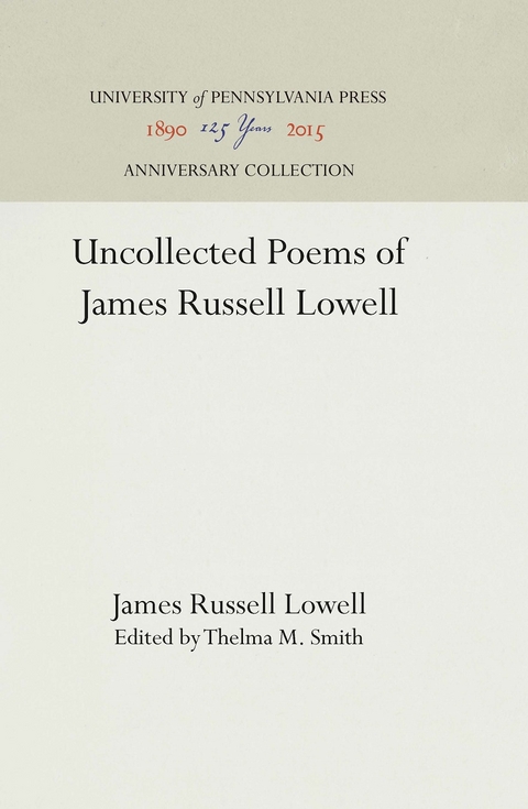 Uncollected Poems of James Russell Lowell -  James Russell Lowell