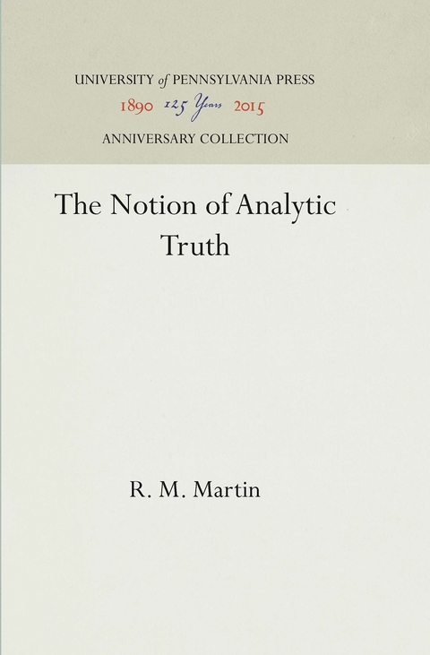 The Notion of Analytic Truth - R. M. Martin