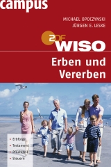 WISO: Erben und Vererben - Opoczynski, Michael; Leske, Jürgen E