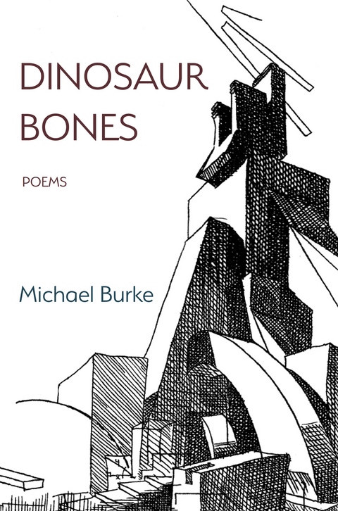 Dinosaur Bones - Michael Burke