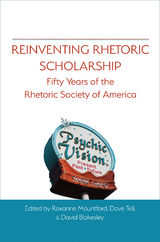 Reinventing Rhetoric Scholarship - 