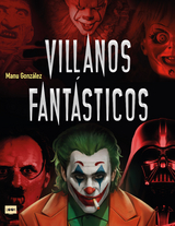 Villanos fantásticos - Manu González