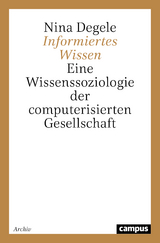 Informiertes Wissen - Nina Degele