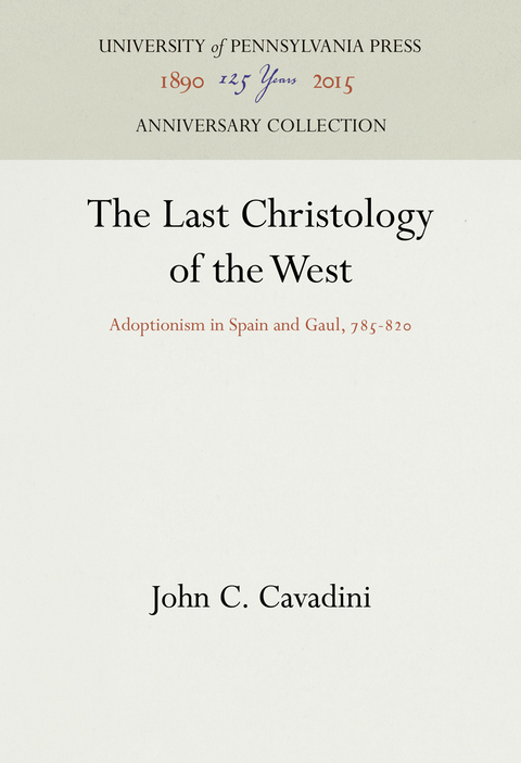 Last Christology of the West -  John C. Cavadini