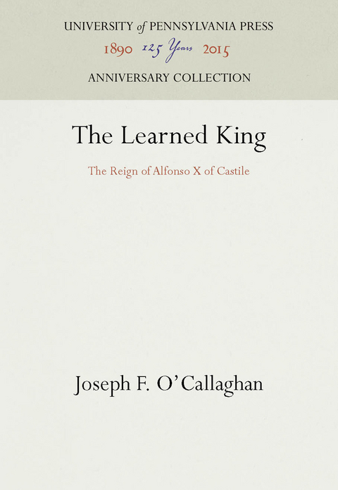 The Learned King -  Joseph F. O'Callaghan