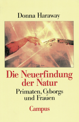 Die Neuerfindung der Natur - Donna J. Haraway