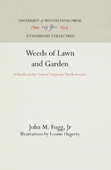 Weeds of Lawn and Garden -  Jr John M. Fogg