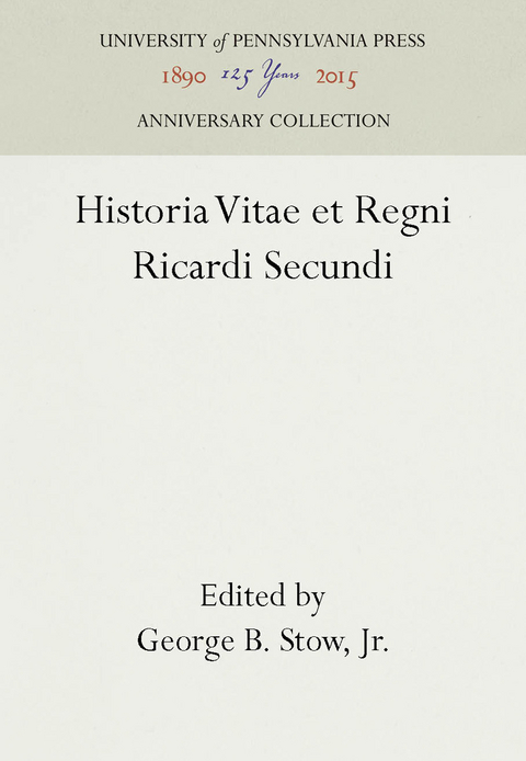 Historia Vitae et Regni Ricardi Secundi - 