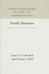 Family Situations -  Eleanor S. Boll,  James H. S. Bossard