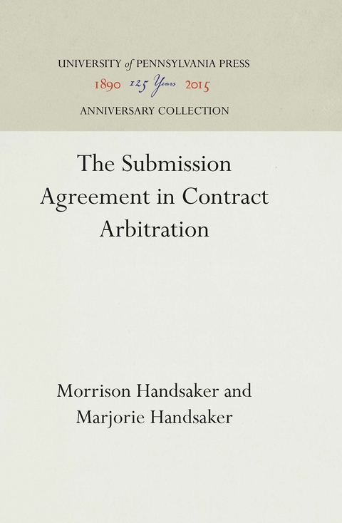 Submission Agreement in Contract Arbitration -  Marjorie Handsaker,  Morrison Handsaker