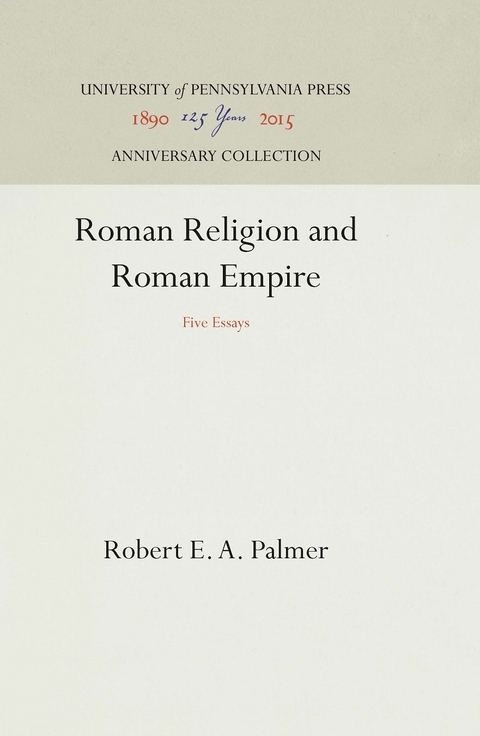 Roman Religion and Roman Empire -  Robert E. A. Palmer